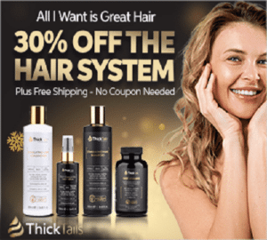 ThickTails, for fuller, thicker and stronger hair